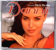 Dannii Minogue - This Is The Way CD 1